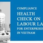 Bảng Kiểm Tra Tuân Thủ Về Pháp Luật Lao Động cho các doanh nghiệp tại Việt Nam